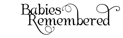 Babies Remembered