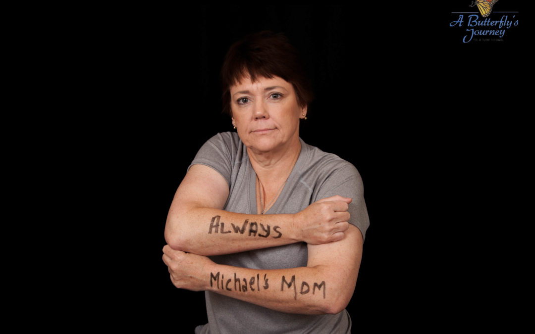 “Always Michael’s Mom”