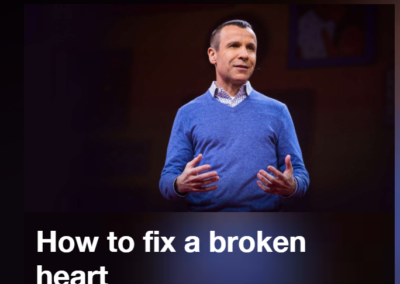 TED Talk: How to Fix a Broken Heart
