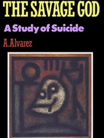 The Savage God: A Study of Suicide