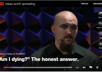 TED Talk: “Am I Dying?… The Honest Answer”